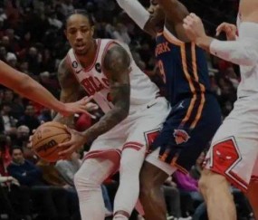 华体会官网-惨败尼克斯继续沉沦！德罗赞破防公牛或开启重建